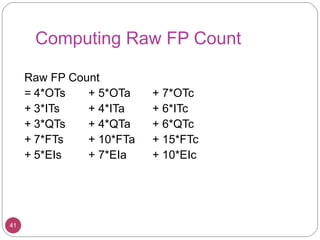 Computing Raw FP Count <ul><li>Raw FP Count </li></ul><ul><li>= 4*OTs  + 5*OTa  + 7*OTc </li></ul><ul><li>+ 3*ITs + 4*ITa ...
