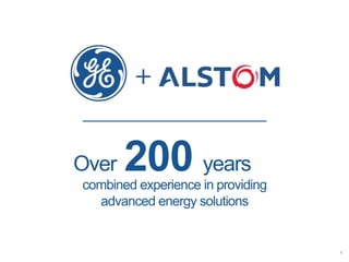 combined experience in providing
advanced energy solutions
Over 200 years
4
 