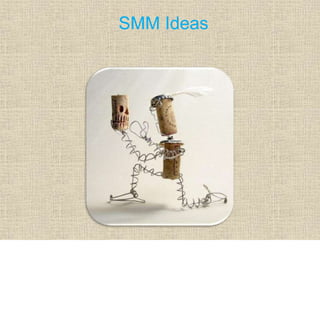 SMM Ideas
 