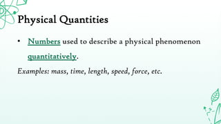 Quantity Examples Number Units, Physical Quantities and Vectors L1.pdf