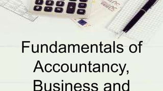 Fundamentals of
Accountancy,
 