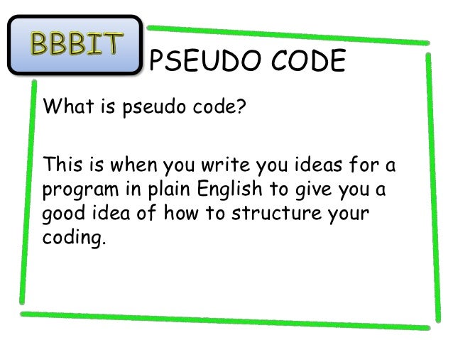 Flow Charts and Pseudo Code