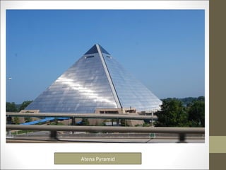 Atena Pyramid
 