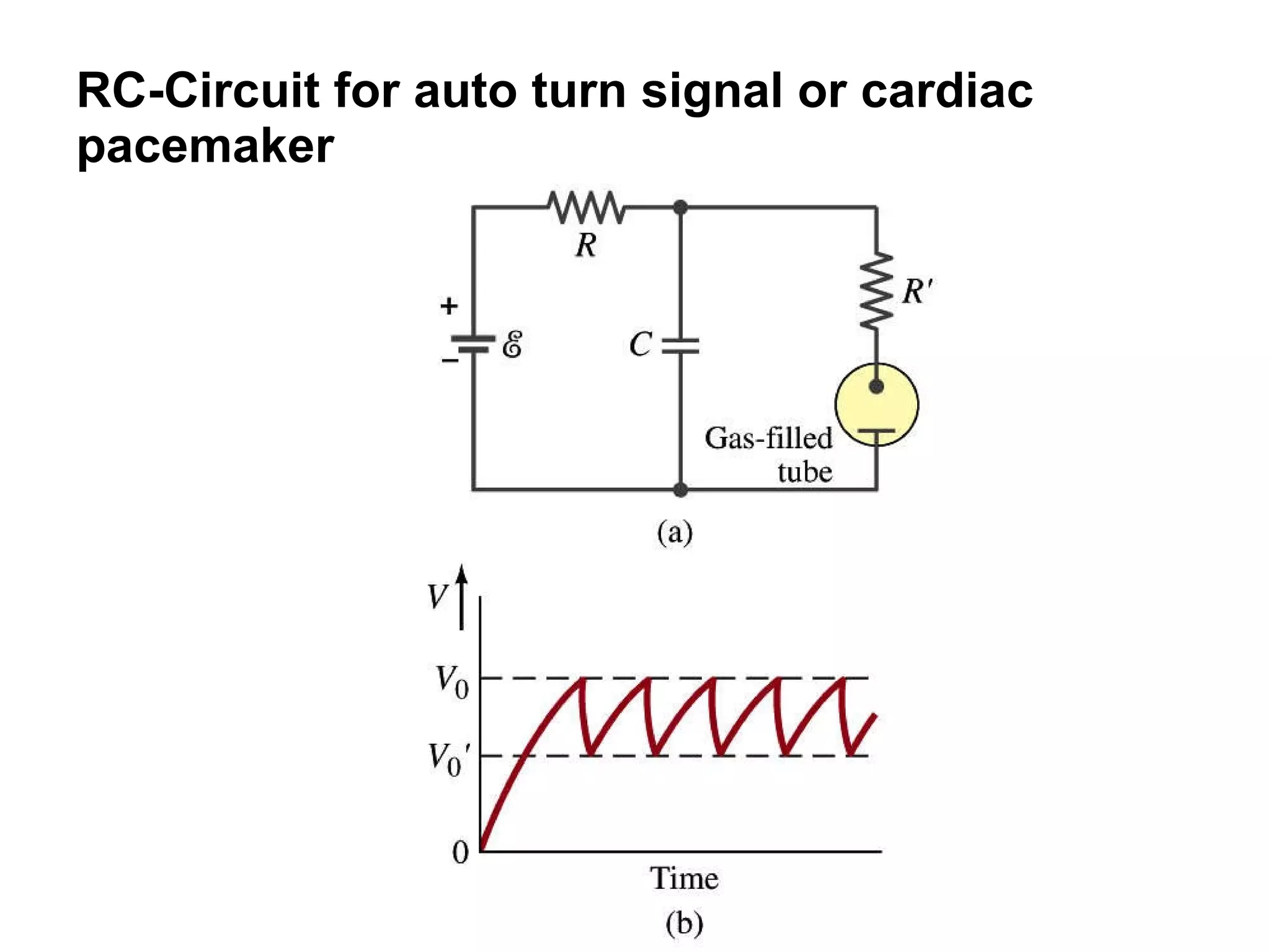 RC-Circuit for auto turn signal or cardiac pacemaker 