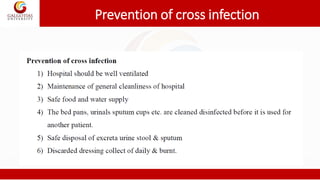 Prevention of cross infection
 