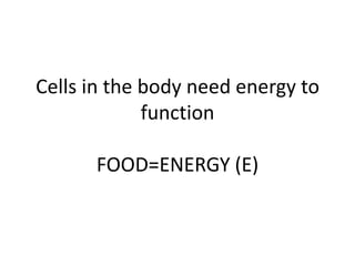 Fatty Acids = Body fat
