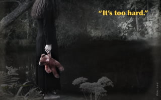 @sarahokeefe
Flickr:    h-­‐k-­‐d
“It’s	
 too	
 hard.”
 