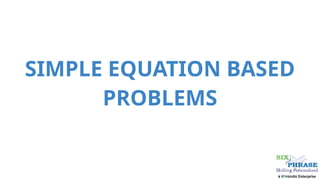L10_SIMPLE EQUATION BASEiopD PROBLEMS.pptx