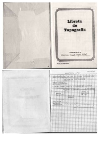 Libreta Topográfica de la Universidad Nacional de Trujillo - Ing. Ambiental (Parte 1)