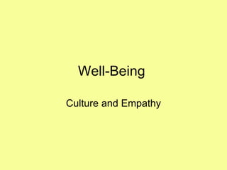 Well-Being  Culture and Empathy 