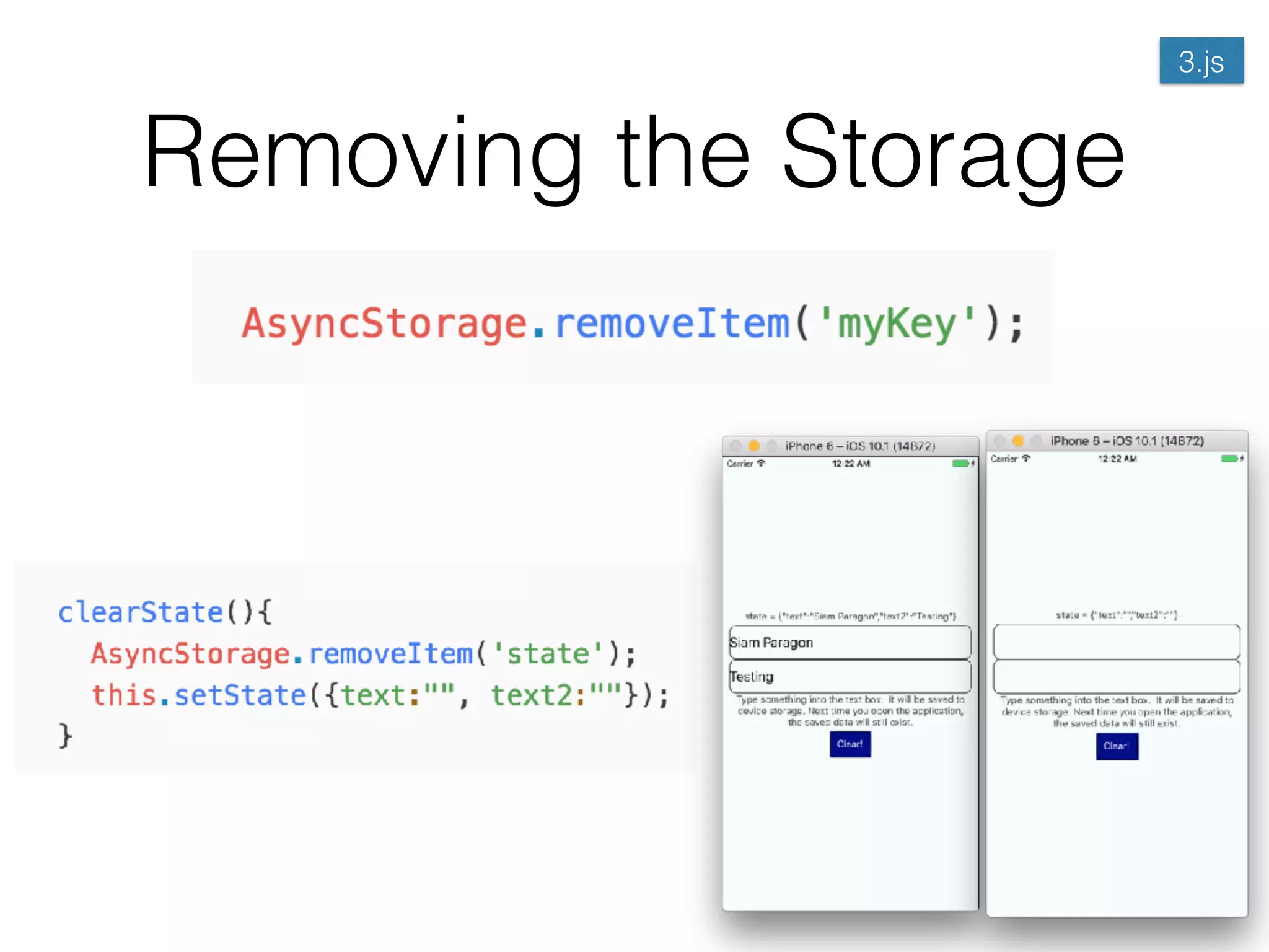 Removing the Storage
3.js
 