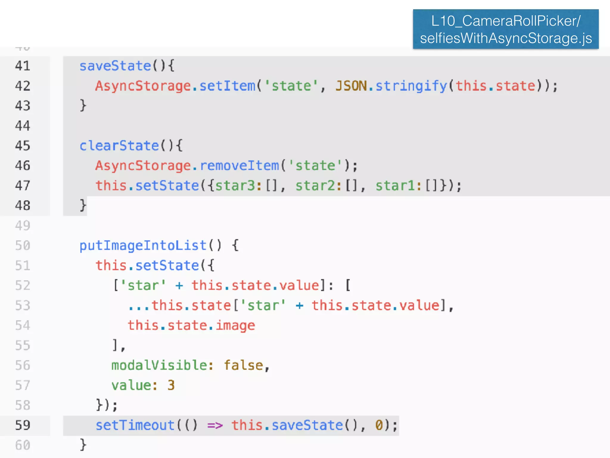 L10_CameraRollPicker/
selﬁesWithAsyncStorage.js
 