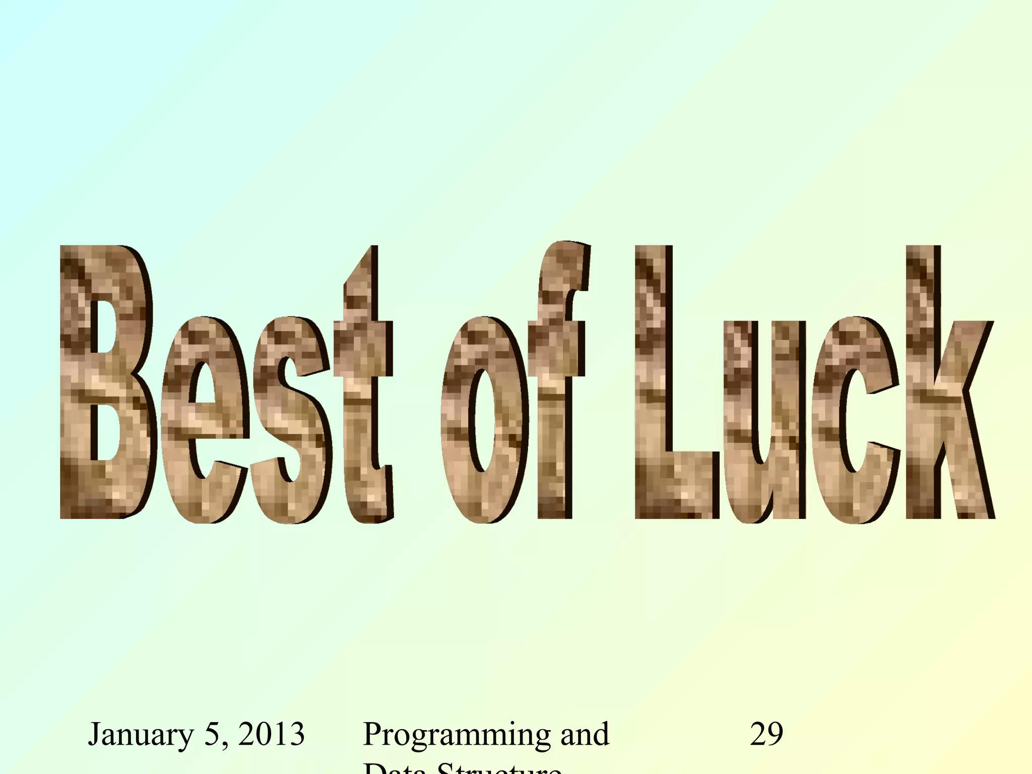 January 5, 2013   Programming and   29
 