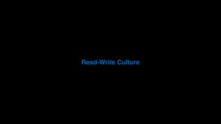 Read-Write Culture
 