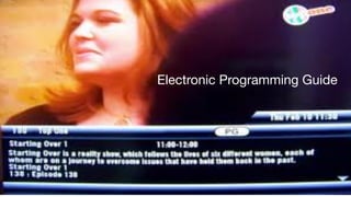 Electronic Programming Guide
 