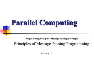 L12-Principles of Message Passing.pptL12-Principles of Message Passing ...