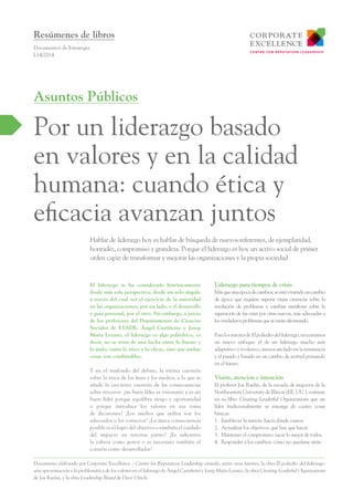 El liderazgo se ha considerado históricamente
desde una sola perspectiva, desde un solo ángulo
a través del cual ver el ej...