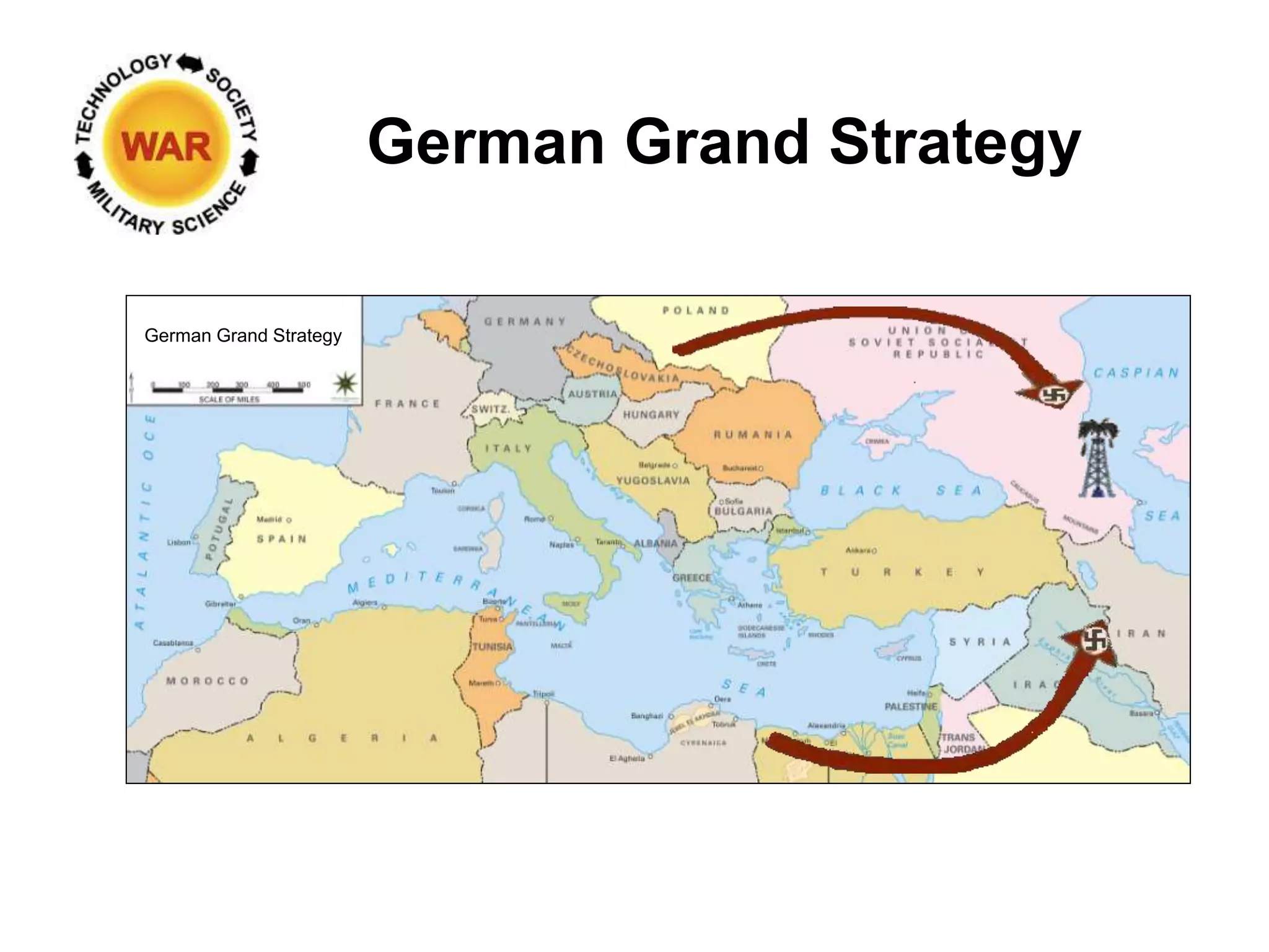German Grand Strategy
German Grand Strategy
 