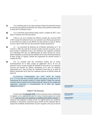 – 3 –
« Les transferts prévus aux deux premiers alinéas du présent B assurent
la couverture des déficits mentionnés aux mê...
