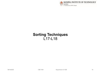 06/10/2025 CSE 1001 Department of CSE 18
Sorting Techniques
L17-L18
 