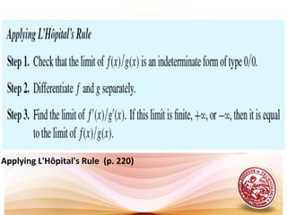 .
Applying L'Hôpital's Rule (p. 220)
 