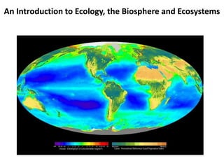 An Introduction to Ecology, the Biosphere and Ecosystems
By Konstantinos Kosmidis
 
