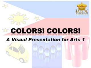 A Visual Presentation for Arts 1
 