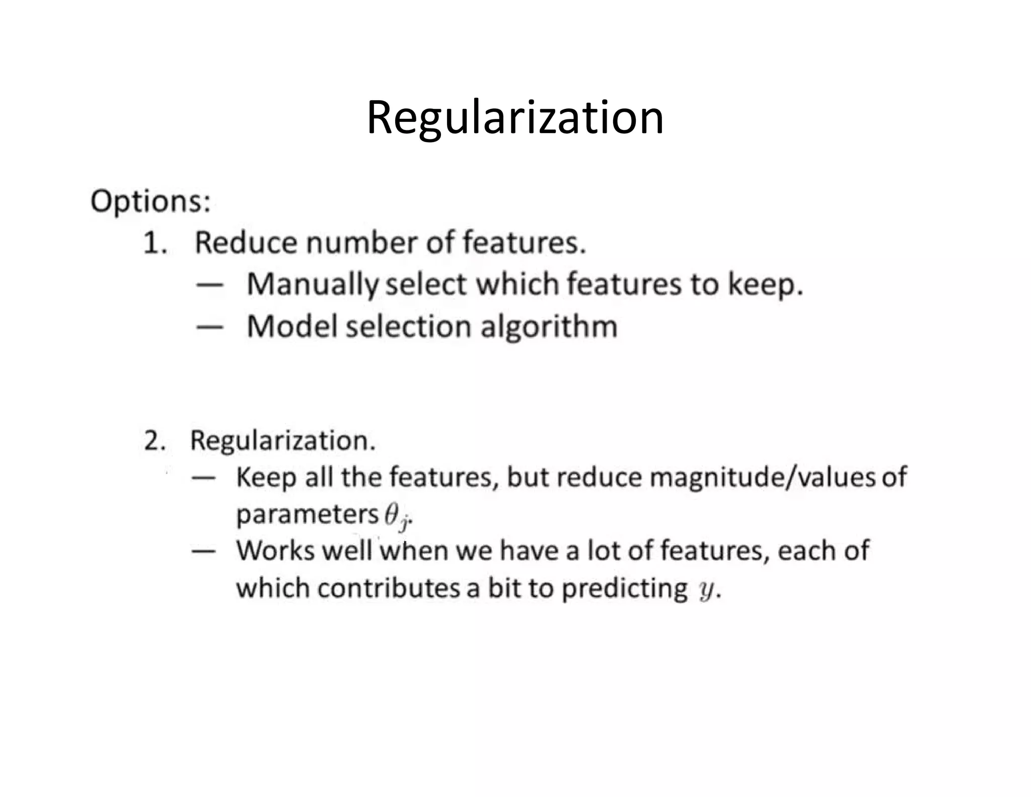 Regularization
 