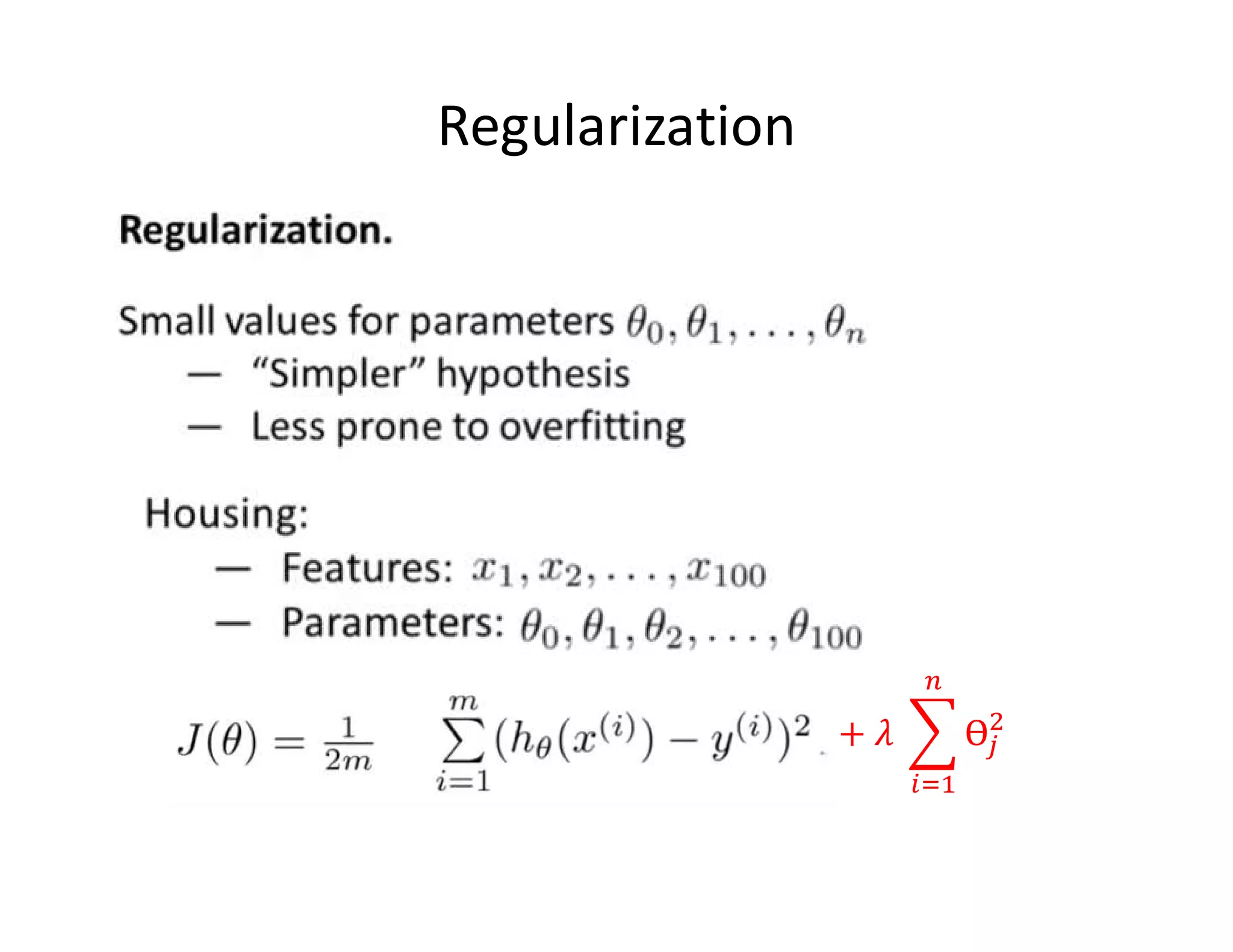 Regularization
 