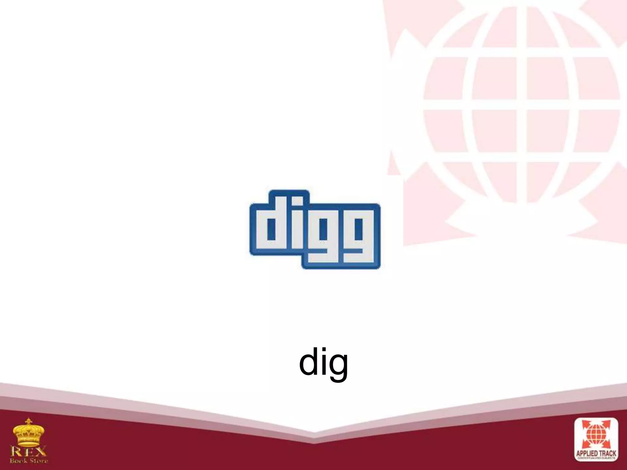 dig
 