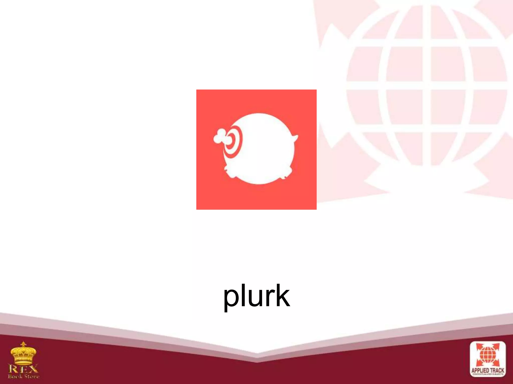 plurk
 