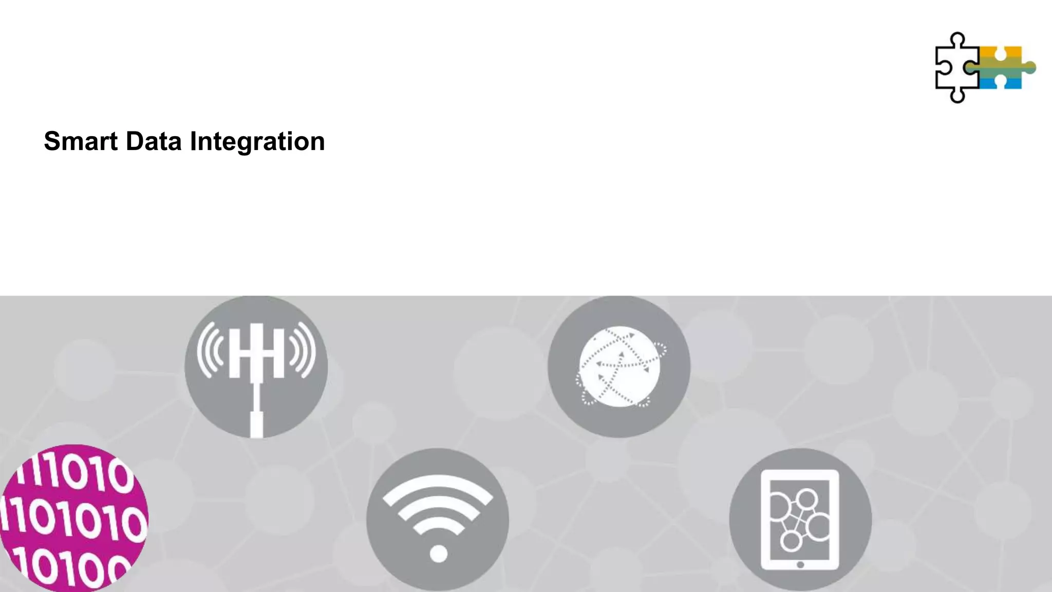 Smart Data Integration
 