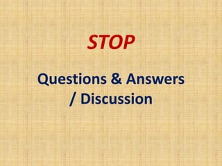 STOP
Questions & Answers
/ Discussion
 