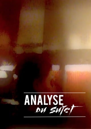 ANALYSE
du sujet
 