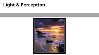 Light Preception Understanding Light, Color Perception, and Photometric Stereo in ...