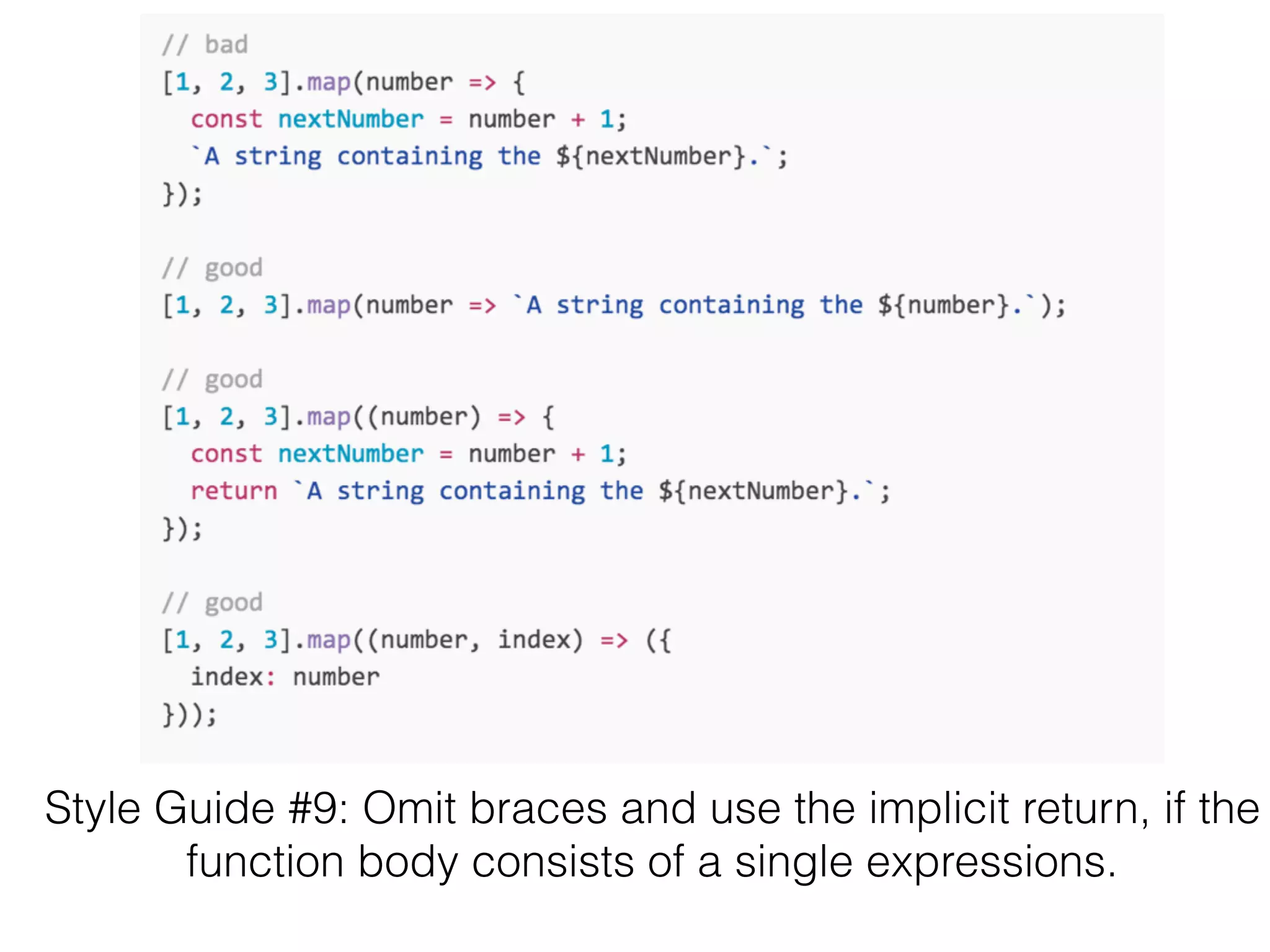 Function’s Airbnb Style
Guides
Style Guide #1. Use function declarations instead of function
expressions.
 