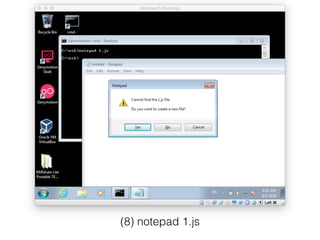 (8) notepad 1.js
 