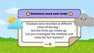 Assess your knowledge about Shadows - G5 | PPTX