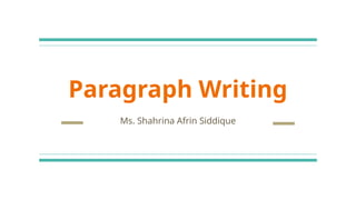 this slide is about to learn paragraph writing | PPTX