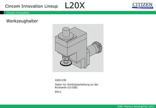L20X Werkzeughalter GSS1330 Halter für Schlitzbearbeitung an der Rückseite (U155B) ER11 