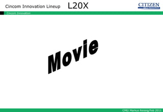 L20X Movie 