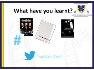 What have you learnt?
Twitter Test
 