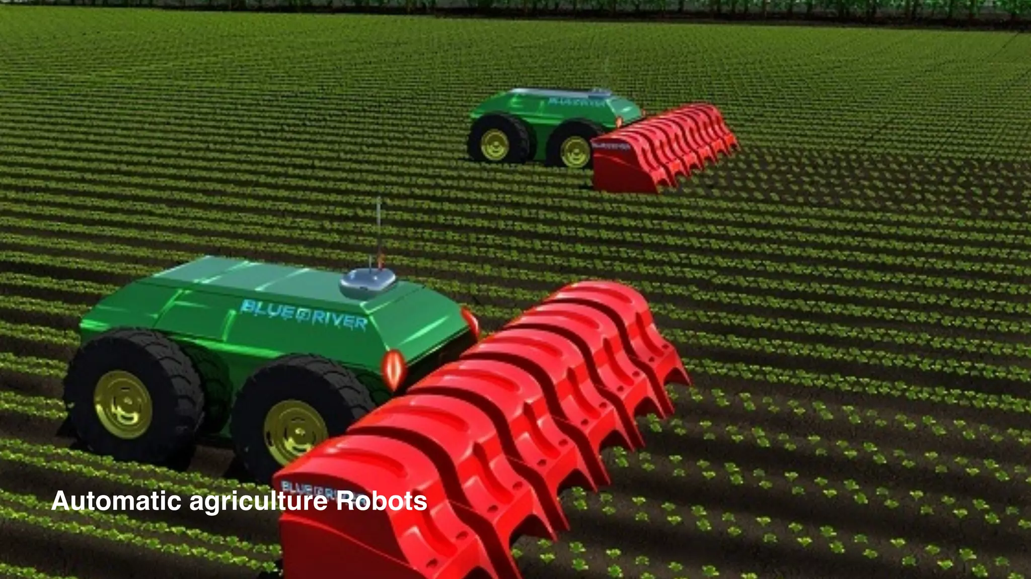 Automatic agriculture Robots
 
