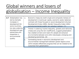 Global winners and losers of
globalisation – Income Inequality
 