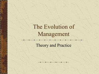 l2_evolution_of_mgmt_theories_mba_e.ppt