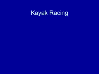 Kayak Racing 
