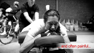 10
… and often painful...
 