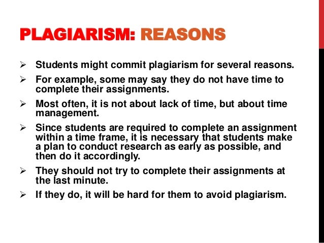 why do students commit plagiarism?