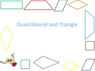 Lesson 2_Quadrilateral and Triangle.pptx