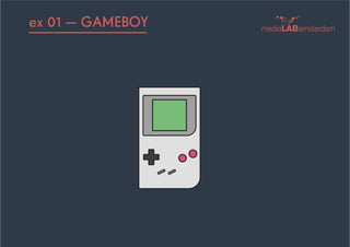 ex 01  GAMEBOY
 